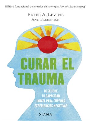 cover image of Curar el trauma (Edición mexicana)